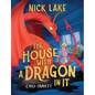 The House with a Dragon in It