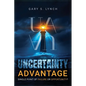 Uncertainty Advantage