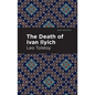 The Death of Ivan Ilyich