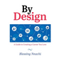 By Design: A Guide to Creating a Career you Love