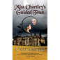 Miss Chartley's Guided Tour