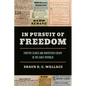 In Pursuit of Freedom: Fugitive Slaves and Advertised Escape in the Early Republic