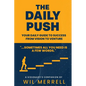 The Daily Push: Your Daily Guide to Success From Vision to Venture