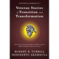 Veteran Stories of Transition and Transformation