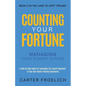 Counting Your Fortune: Managing Your Bigger Future