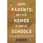 Good Parents, Better Homes, and Great Schools: Selling Segregation before the New Deal