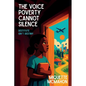 The Voice Poverty Cannot Silence
