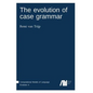 The evolution of case grammar