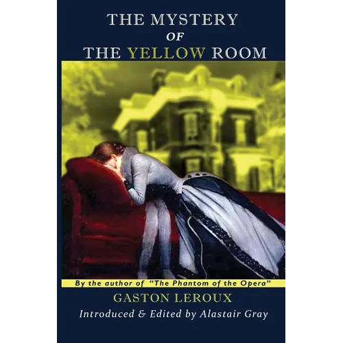 The Mystery of the Yellow Room