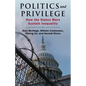Politics and Privilege: How the Status Wars Sustain Inequality