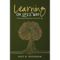 Learning on Life's Way: Remembering and Reflecting by a Teller of Tall Tales