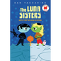 The Luna Sisters Battle for the Moon Blossom