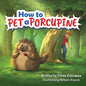 How to Pet a Porcupine
