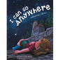 I Can Go Anywhere: National Parks