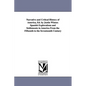 Narrative and Critical History of America, Ed. by Justin Winsor. Spanish Explorations and Settlements in America from the Fifteenth to the Seventeenth