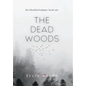 The Dead Woods