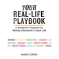 Your Real-Life Playbook: A Student's Playbook for Money, Decisions & Adult Life