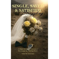 Single, Saved & Struggling: A Daily Devotional Journal to Encourage the Waiting Heart
