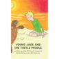 Young Jack and the Turtle People