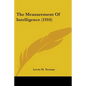 The Measurement Of Intelligence (1916)