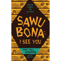 Sawubona: I See You: African Stories for All Ages