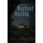 Bigfoot Untold