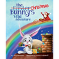 The Christmas Bunny's Wild Adventure