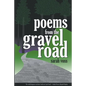 Poems from the Gravel Road