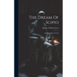 The Dream Of Scipio: (de Re Publica Vi 9-29)