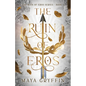 The Ruin of Eros