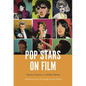 Pop Stars on Film: Popular Culture in a Global Market
