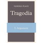 Tragodia 3: Argument