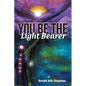 You Be The Light Bearer