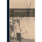 Kwakiutl Tales