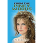 From the Piney Woods (Second Edition)