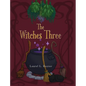The Witches Three