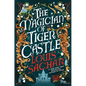 The Magician of Tiger Castle