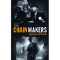 The Chainmakers