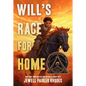 Will's Race for Home (Coretta Scott King Author Award Winner)