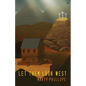 Let Them Look West