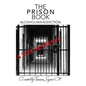 The Prison Book: Alcoholism/Addiction: A Life Sentence