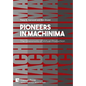 Pioneers in Machinima: The Grassroots of Virtual Production