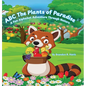 ABC The Plants of Paradise: A Fun Alphabet Adventure Through Nature