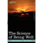The Science of Being Well