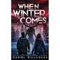 When Winter Comes: An Apocalyptic Horror Thriller (Collected Edition)