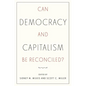 Can Democracy and Capitalism Be Reconciled?