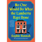 No One Would Do What the Lamberts Have Done