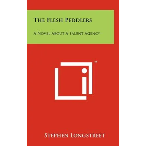 The Flesh Peddlers: A Novel about a Talent Agency