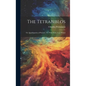 The Tetrabiblos: Or, Quadripartite of Ptolemy, Tr., With Notes, by J. Wilson