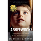 Jabberwocky: Lessons of Love from a Boy Who Never Spoke